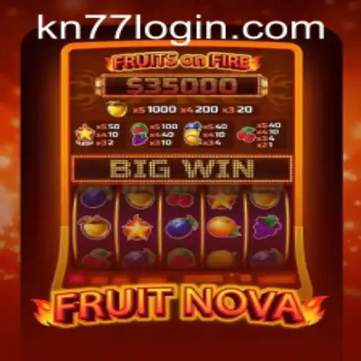 FruitNova: The Ultimate Guide to Mastering KN77 PH Login