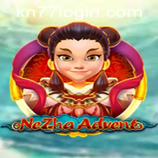 NeZhaAdvent: Unveiling the Mysteries with KN77 PH Login