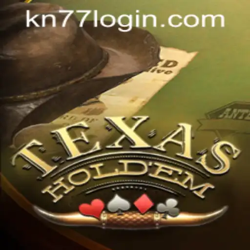 Exploring Texas Holdem and KN77 PH Login